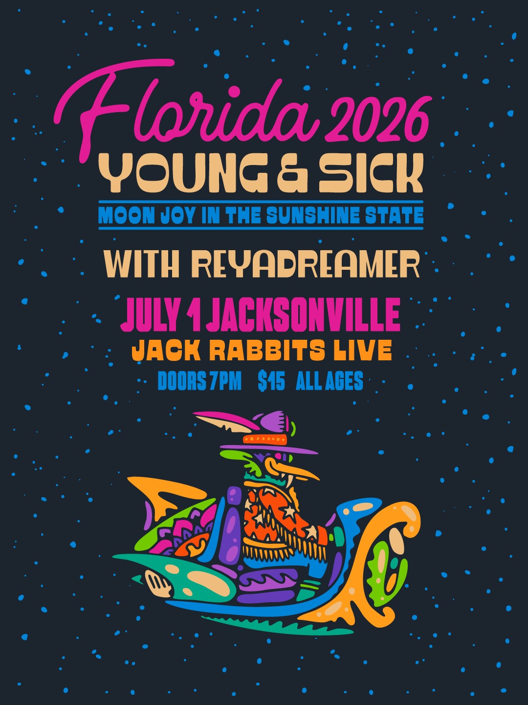 Show poster for Young and Sick with reyadreamer at Jack Rabbits Live